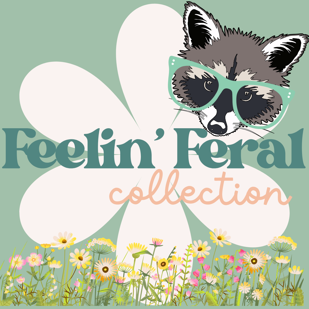 Feelin' Feral Collection