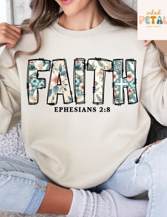 "FAITH Ephesians 2:8" Floral Christian Sweatshirt
