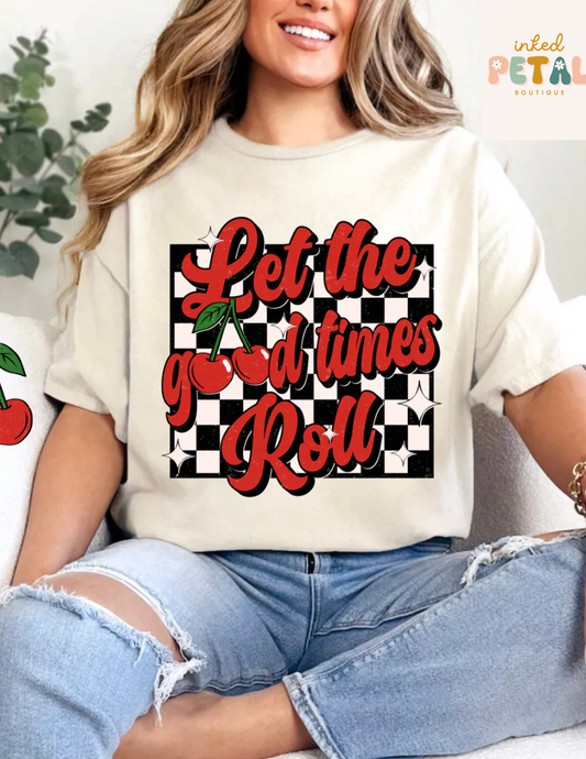 Let The Good Times Roll