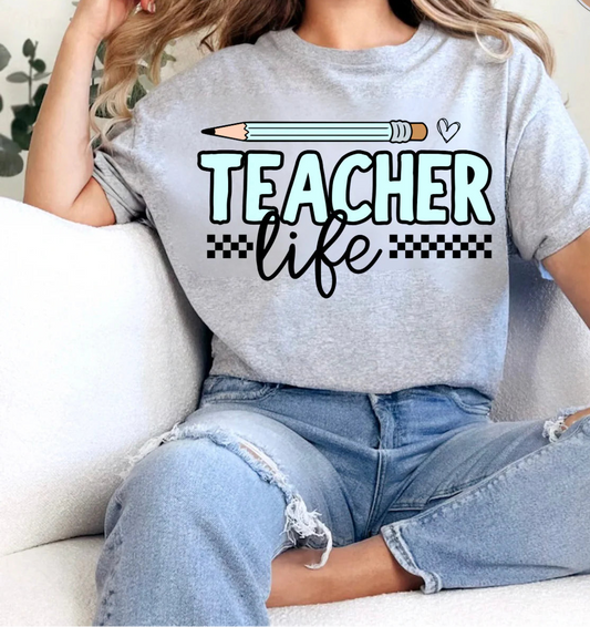 Teacher Life Tshirt