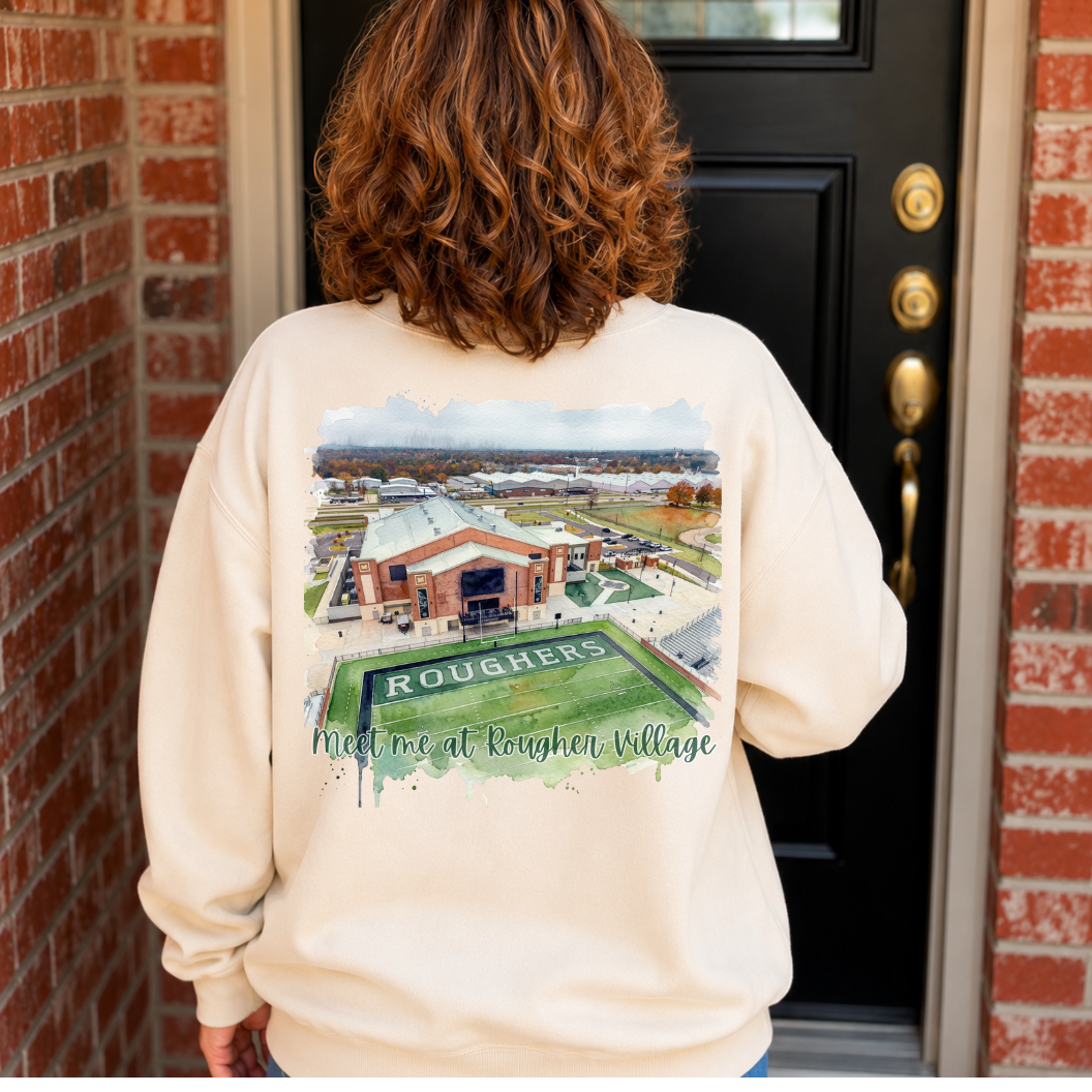 Meet Me at Rougher Village Sweatshirt