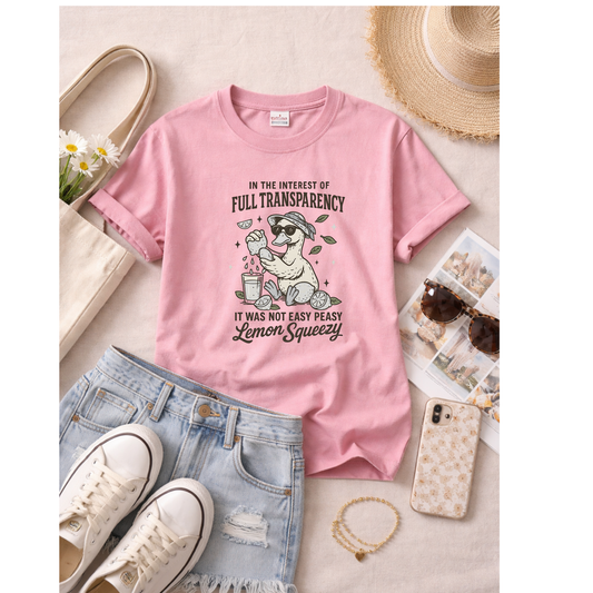 Not Easy Peasy or Lemon Squeezy Tee